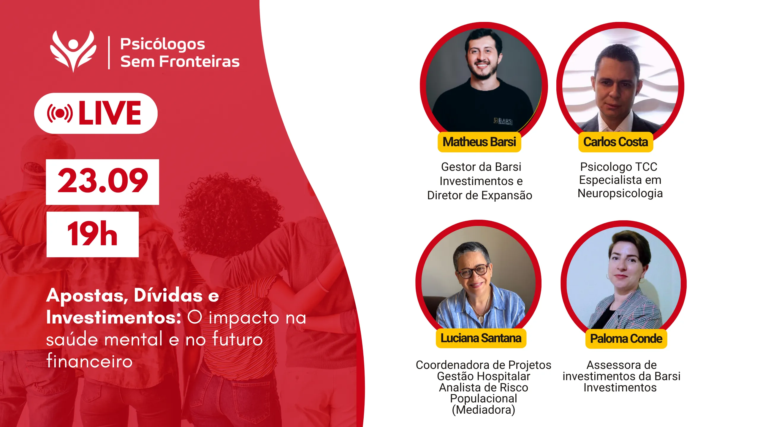 Psicólogos Sin Fronteras promueve una transmisión en vivo sobre apuestas, deudas, inversiones y sus impactos en la salud mental, en alianza con Barsi Investimentos